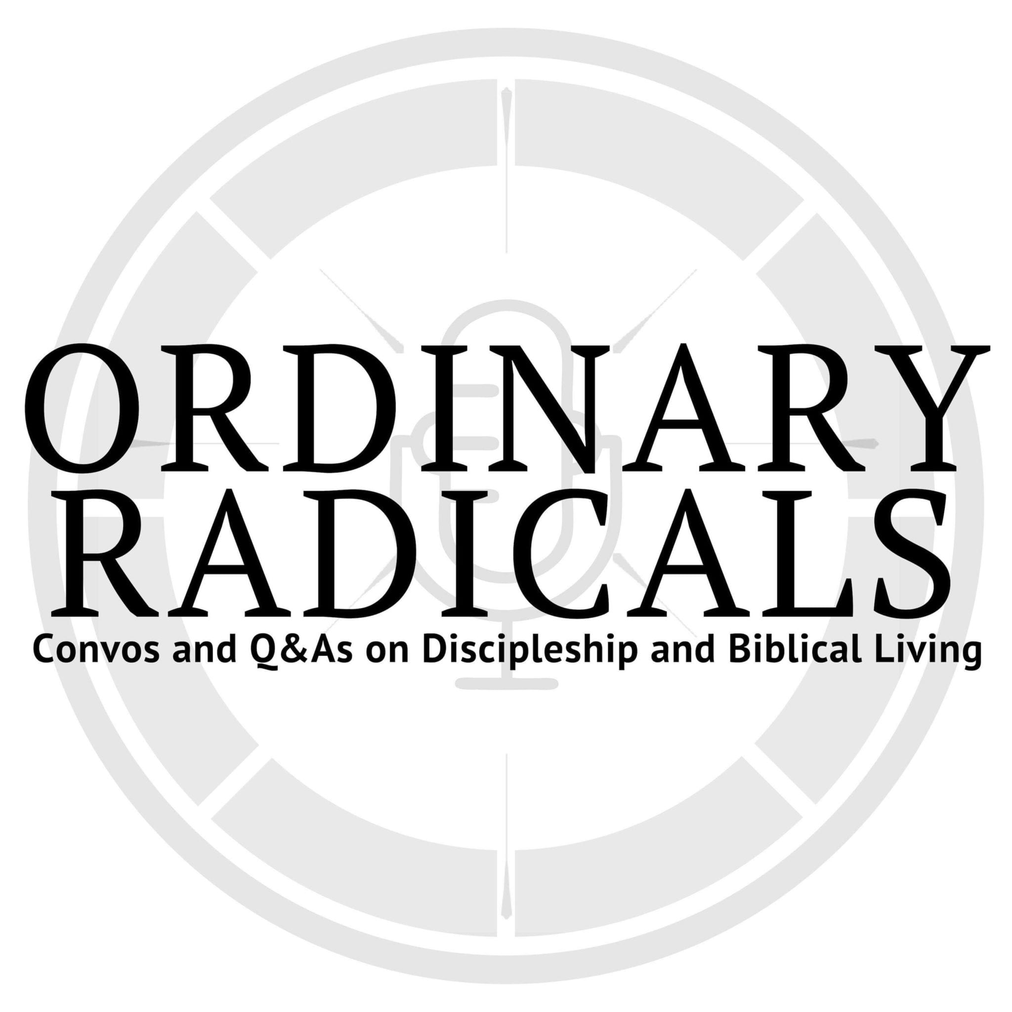 Ordinary Radicals Ordinary Radicals